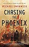 Chasing the Phoenix